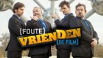 Foute Vrienden, De Film