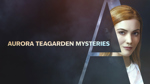 Aurora Teagarden Mysteries: Something New