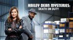 Hailey Dean Mysteries: Death on Duty
