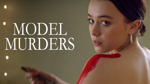The Model Murders