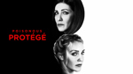 Poisonous Protégé