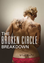 The broken circle breakdown