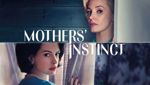 Mothers' Instinct
