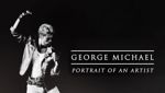 George Michael: Portrait of an Artist