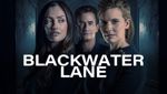 Blackwater Lane