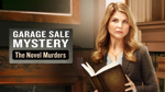 Garage Sale Mystery: The Novel Murders