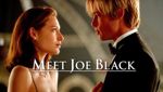 Meet Joe Black