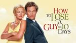 How to Lose a Guy in 10 Days