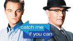 Catch Me if You Can