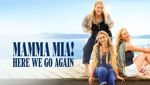 Mamma Mia! Here We Go Again