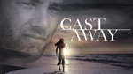 Cast Away
