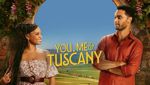 You, Me & Tuscany