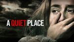 A Quiet Place