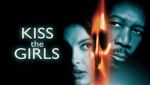 Kiss The Girls