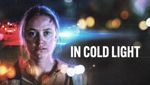In Cold Light