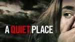 A Quiet Place