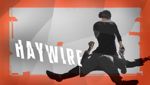 Haywire