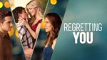 Regretting You