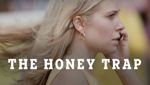 The Honey Trap