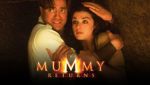 The Mummy Returns
