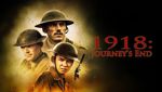 1918: Journey's End