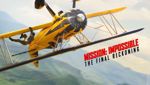 Mission: Impossible - the Final Reckoning