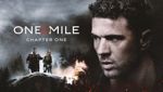 One Mile: Chapter One