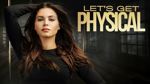 Let's Get Physical