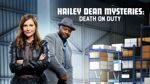 Hailey Dean Mysteries: Death on Duty