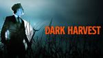 Dark Harvest